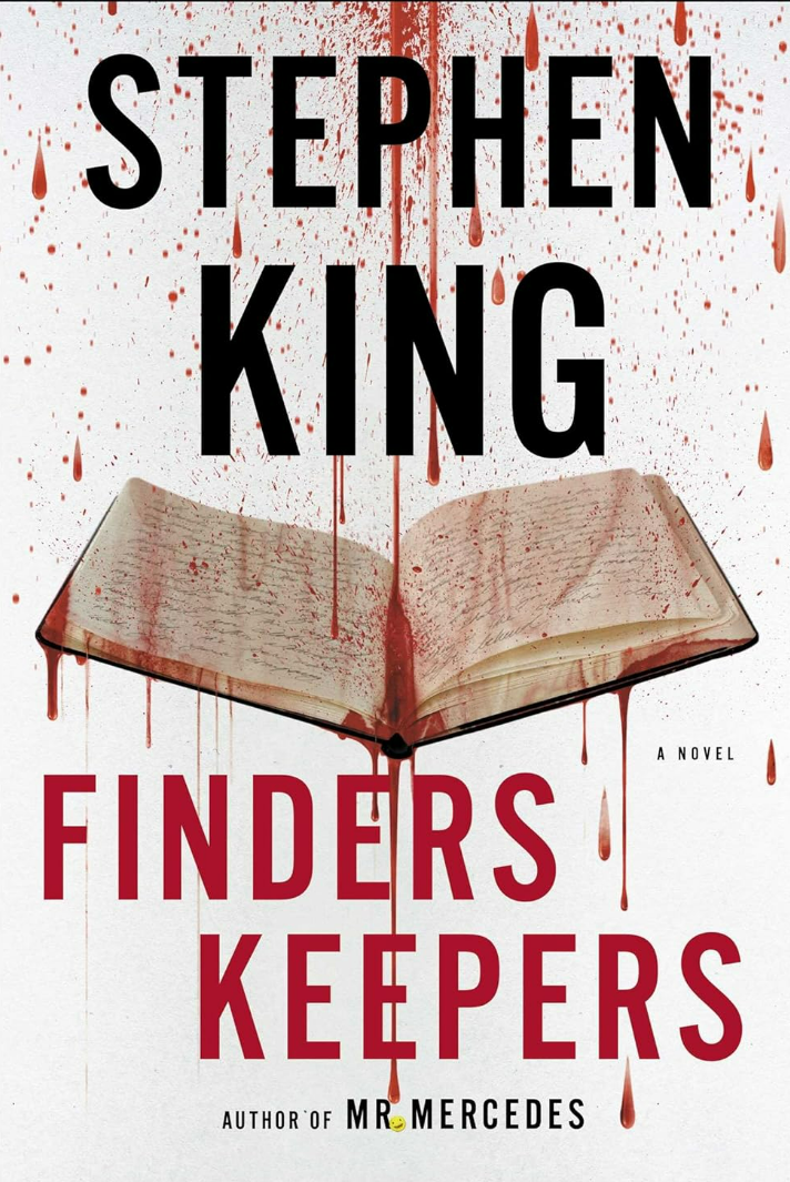 FINDERS KEEPERS (The Bill Hodges Trilogy #2) by STEPHEN KING