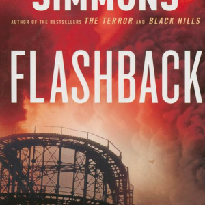 FLASHBACK by DAN SIMMONS