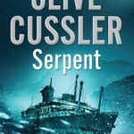 SERPENT by CLIVE CUSSLER (THE NUMA FILES #1)