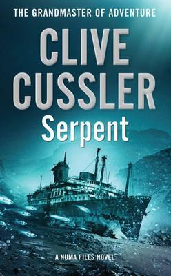 SERPENT by CLIVE CUSSLER (THE NUMA FILES #1)